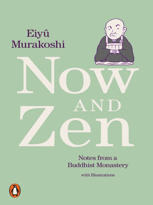 Title details for Now and Zen by Eiyû Murakoshi - Wait list